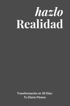 Load image into Gallery viewer, Hazlo Realidad Planificador Fitness Edición 30 días (Versión Digital)